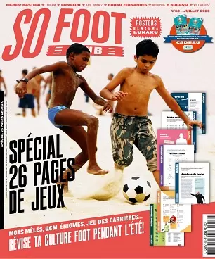 So Foot Club N°63 – Juillet 2020  [Magazines]