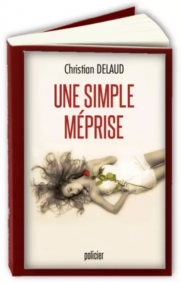 Une simple méprise  Christian Delaud [Livres]