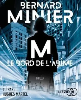 M,Le Bord de l’abîme - Bernard Minier [AudioBooks]