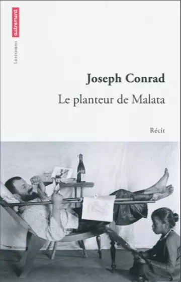 CONRAD JOSEPH LE PLANTEUR DE MALATA  [Livres]