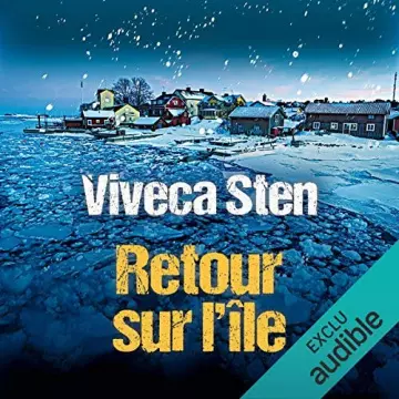 Viveca Sten - Retour sur l'île [AudioBooks]