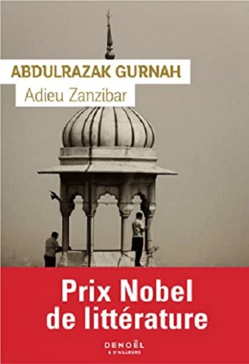 Adieu Zanzibar  Abdulrazak Gurnah [Livres]