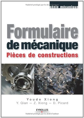 Formulaire de mécanique Pièces de Constructions [Livres]