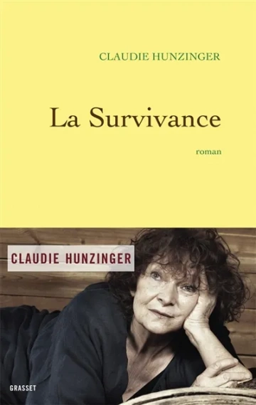 Claudie Hunzinger - La Survivance [Livres]