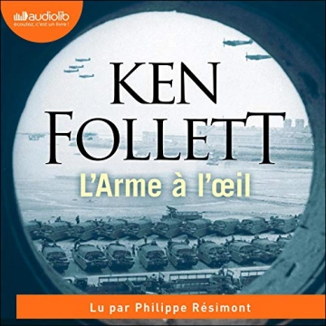KEN FOLLETT - L'ARME À L'ŒIL [AudioBooks]
