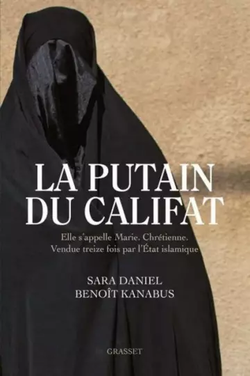 La putain du califat - Sara Daniel, Benoit Kanabus [Livres]
