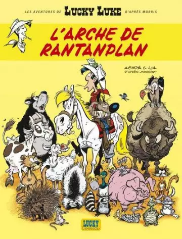 Les Aventures de Lucky Luke d'après Morris - Tome 10 - L'arche de Rantanplan  [BD]