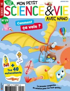 Mon Petit Science & Vie avec Nano N.29 - Janvier 2024 [Magazines]