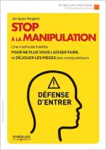 Stop à la manipulation  [Livres]