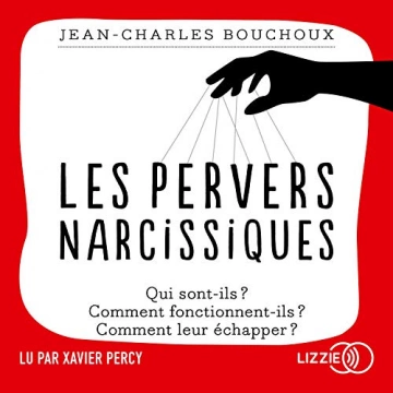 Les pervers narcissiques    Jean-Charles Bouchoux [AudioBooks]