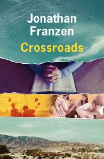 Crossroads  Jonathan Franzen  [Livres]