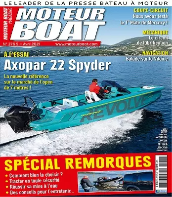 Moteur Boat N°376 – Avril 2021 [Magazines]