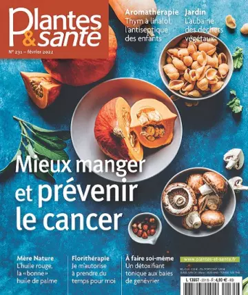 Plantes et Santé N°231 – Février 2022 [Magazines]
