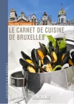 Le carnet de cuisine de Bruxelles  [Livres]