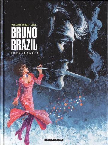 Bruno Brazil - Intégrale 3 [BD]