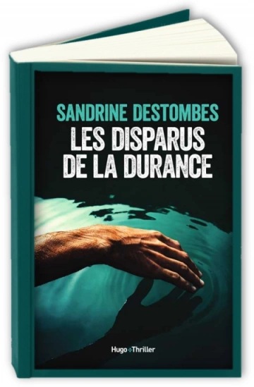 Les disparus de la durance  Sandrine Destombes  [Livres]