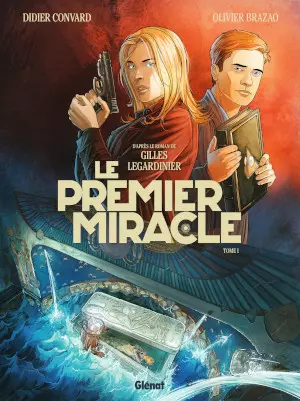 Le Premier Miracle - Tome I  [BD]
