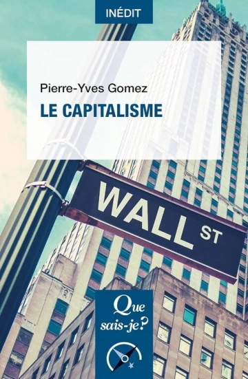 LE CAPITALISME.PIERRE-YVES GOMEZ  [Livres]