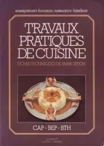 Travaux Pratiques De Cuisine [Livres]