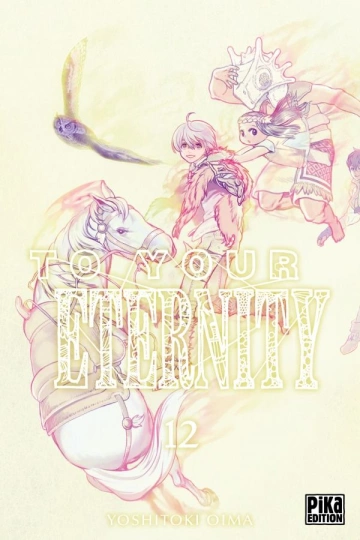 To Your Eternity T01 à T12 [Mangas]