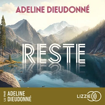 Reste  Adeline Dieudonné [AudioBooks]