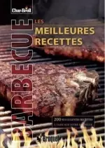 Les meilleures recettes au barbecue  [Livres]