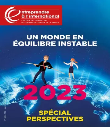 Entreprendre à l’international N°626 – Janvier-Février 2023  [Magazines]