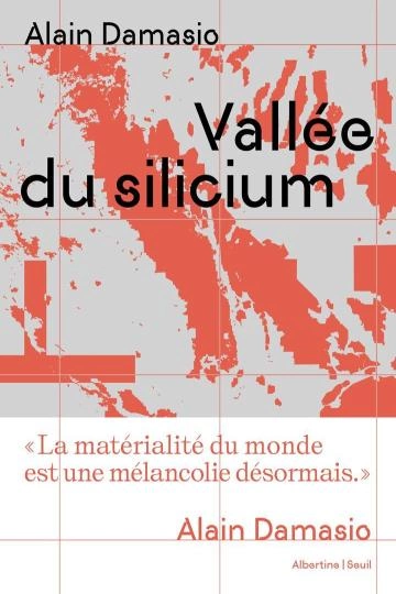 Vallée du silicium Alain Damasio [Livres]