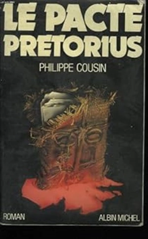 Le pacte Pretorius  Philippe Cousin [Livres]