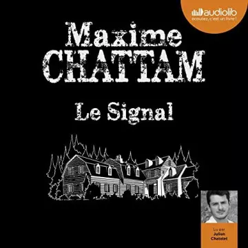 MAXIME CHATTAM - LE SIGNAL [AudioBooks]