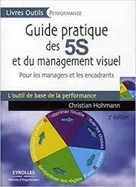 Guide pratique des 5S et du management visuel [Livres]