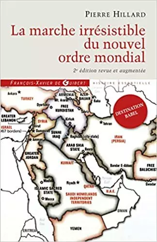 Pierre Hillard - La marche irrésistible du nouvel ordre mondial [Livres]
