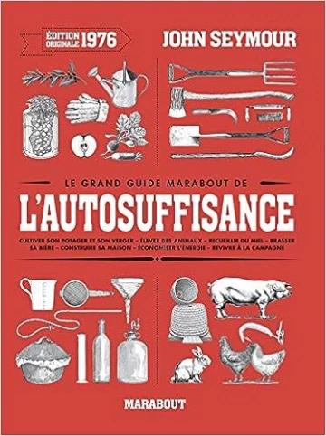 Le Grand Guide Marabout De Lauto-suffisance  [Livres]