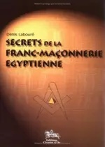 Secrets de la franc-maçonnerie égyptienne  [Livres]