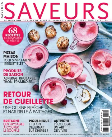 Saveurs N°256 – Juin 2019  [Magazines]