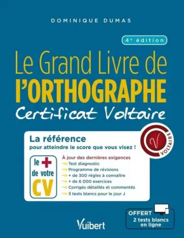 Le grand livre de l'orthographe, certificat Voltaire  Dominique Dumas [Livres]