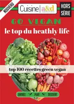 Cuisine a&d Hors Série N°3 – Top 100 Recettes Green Vegan 2018  [Magazines]