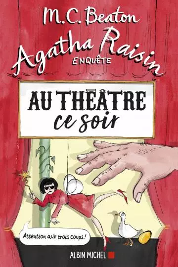 Agatha Raisin enquête 25 - Au théâtre ce soir [Livres]