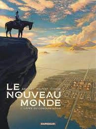 Le Nouveau Monde T01 & T02 [BD]