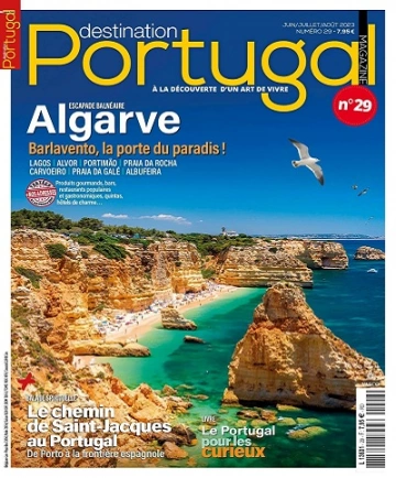 Destination Portugal N°29 – Juin-Août 2023  [Magazines]