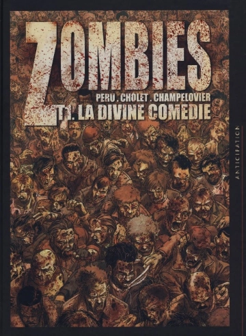 Zombies T01: La Divine Comédie [BD]