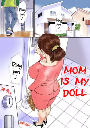 Kaasan wa Boku no Ningyou da | Mama doll [Adultes]