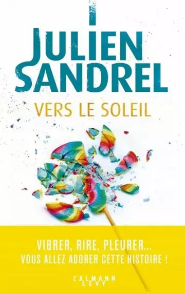 Vers le soleil  Julien Sandrel [Livres]