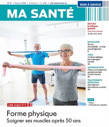 Bon à Savoir Ma Santé N°3 – Mai-Juin 2022 [Magazines]