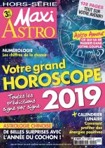 Maxi Hors Série Astro N°26 – Votre Grand Horoscope 2019 [Magazines]
