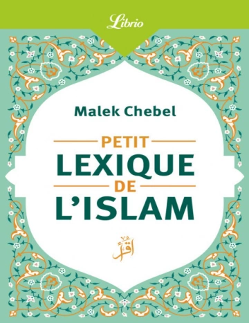 Petit lexique de l'islam [Livres]