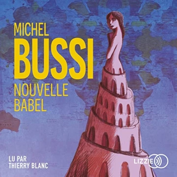Nouvelle Babel Michel Bussi [AudioBooks]