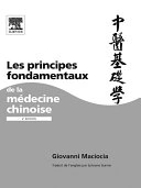 Les principes fondamentaux de la médecine chinoise  [Livres]
