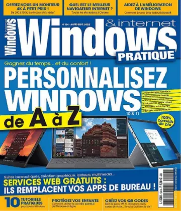 Windows et Internet Pratique N°124 – Août-Septembre 2022 [Magazines]