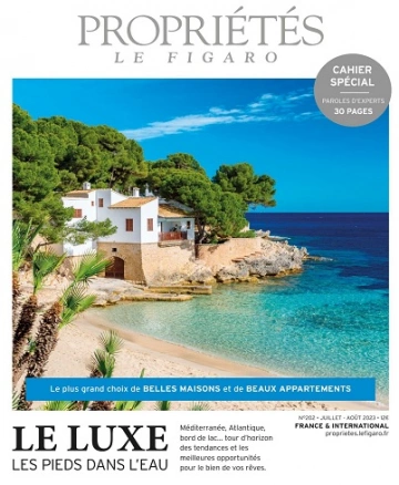 Propriétés Le Figaro N°202 – Juillet-Août 2023 [Magazines]